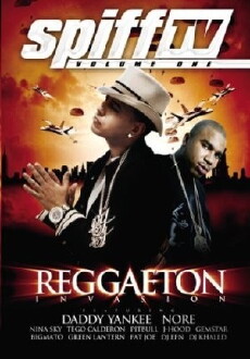 Spiff TV: Volume 1 - Reggaeton Invasion (2005) - Stream Online