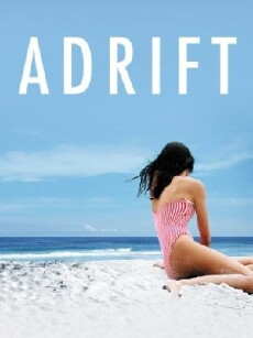 Adrift (2009) - Stream Online