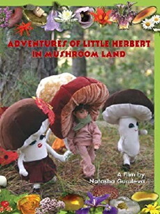 Adventures of Little Herbert in Mushroom Land (2008) - Stream Online