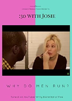 :30 with Josie (2013) - Stream Online