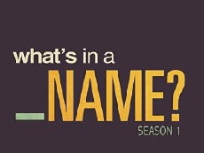 What's in a Name? (2011) - Stream Online