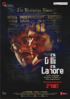 Kya Dilli Kya Lahore (2014) - Stream Online