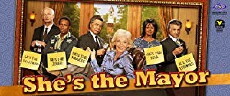 She's the Mayor (2011) - Stream Online