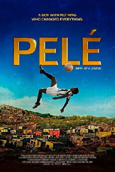 Pelé: Birth of a Legend (2016) - Stream Online