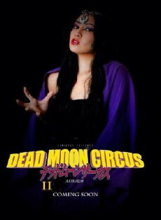 Dead Moon Circus Part 2 (2013) - Stream Online