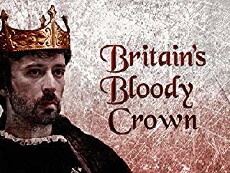 Britain's Bloody Crown (2016) - Stream Online