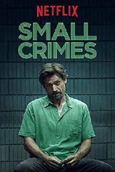 Small Crimes (2017) - Stream Online