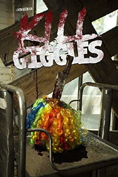 Kill Giggles (2019) - Stream Online