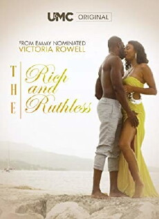 The Rich & the Ruthless (2017) - Stream Online