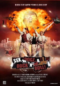 Sex, Dogz and Rock n Roll (2011) - Stream Online