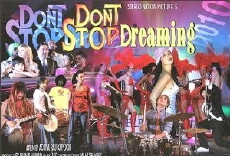 Don't Stop Dreaming (2007) - Stream Online