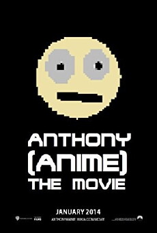 Anthony: Anime - The Movie (2014) - Stream Online