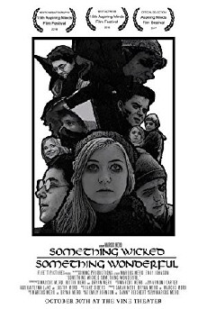Something Wicked Something Wonderful (2017) - Stream Online