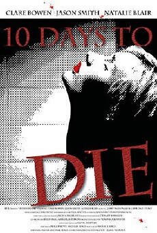 10 Days to Die (2010) - Stream Online