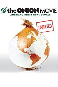 The Onion Movie (2008) - Stream Online