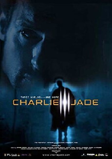 Charlie Jade (2005) - Stream Online