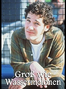 Groß wie Wassermelonen (1996) - Stream Online