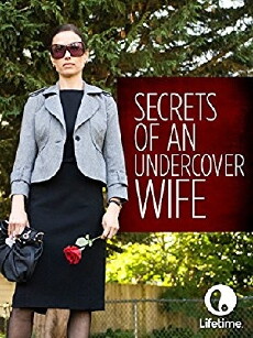 Secrets of an Undercover Wife (2007) - Stream Online