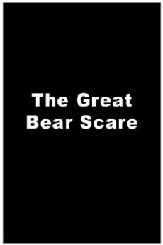 The Great Bear Scare (1983) - Stream Online
