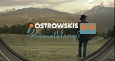 Ostrowskis Heimatklänge (2017) - Stream Online