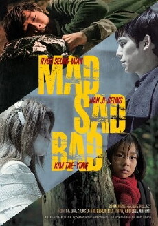 Mad Sad Bad (2014) - Stream Online