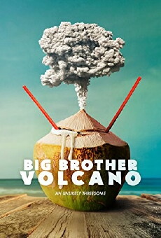 Big Brother Volcano (2017) - Stream Online