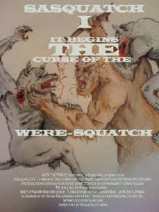SASQUATCH I:It Begins - The Curse of the Waresquatch (2017) - Stream Online