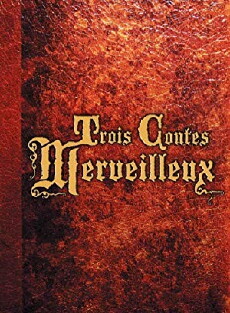 Trois contes merveilleux (2007) - Stream Online
