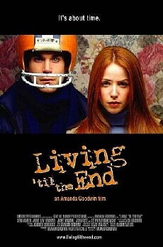 Living 'til the End (2005) - Stream Online