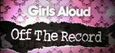 Girls Aloud: Off the Record (2006) - Stream Online