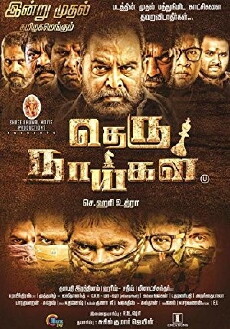 Theru Naaigal (2017) - Stream Online
