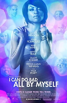 I Can Do Bad All by Myself (2009) - Stream Online