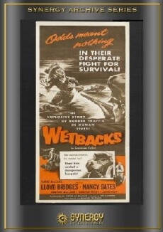 Wetbacks (1956) - Stream Online