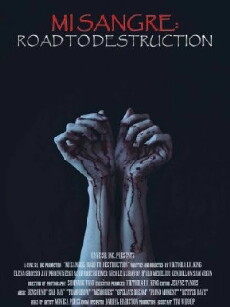 Mi Sangre: Road to Destruction (2016) - Stream Online