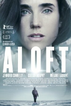 Aloft (2014) - Stream Online