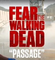 Fear the Walking Dead: Passage (2016) - Stream Online