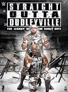 Straight Outta Dudleyville: The Legacy of the Dudley Boyz (2016) - Stream Online