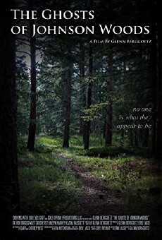 The Ghosts of Johnson Woods (2015) - Stream Online
