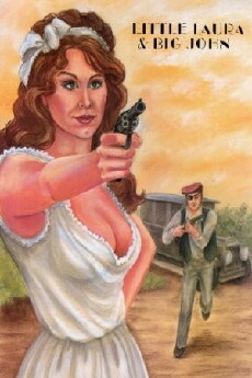 Little Laura and Big John (1973) - Stream Online