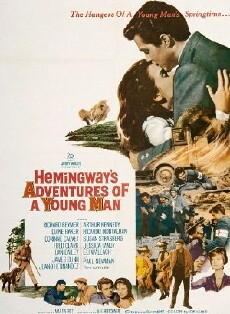 Hemingway's Adventures of a Young Man (1962) - Stream Online