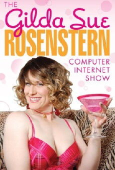 The Gilda Sue Rosenstern Computer Internet Show (2008) - Stream Online