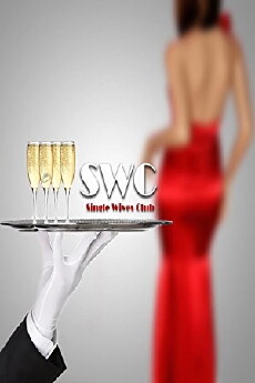 Single Wives Club (2017) - Stream Online