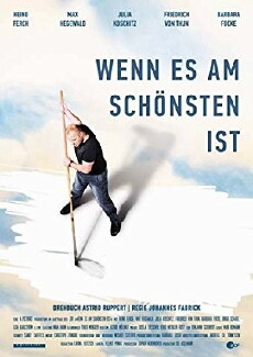 Wenn es am schönsten ist (2013) - Stream Online
