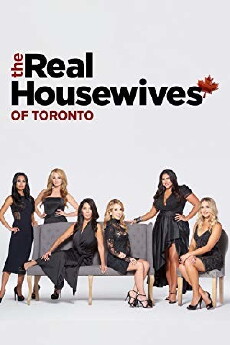 The Real Housewives of Toronto (2017) - Stream Online