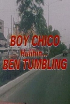 Boy Chico: Hulihin si Ben Tumbling (1997) - Stream Online