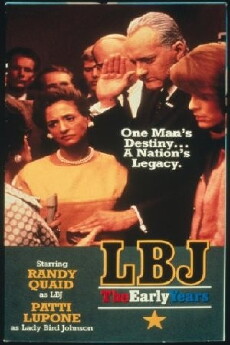 LBJ: The Early Years (1987) - Stream Online