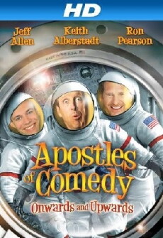 Apostles of Comedy: Onwards and Upwards (2013) - Stream Online