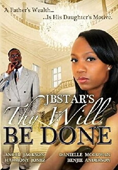 Thy Will Be Done (2012) - Stream Online