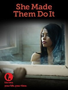 She Made Them Do It (2013) - Stream Online