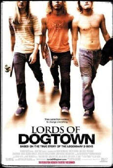 Lords of Dogtown (2005) - Stream Online